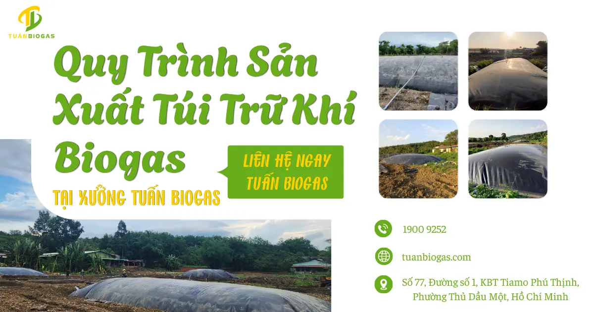 Quy Trình Sản Xuất Túi Trữ Khí Biogas Tại Xưởng Tuấn Biogas